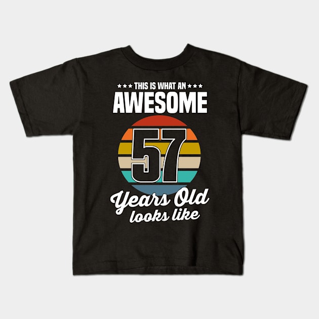 Vintage This Is What An Awesome 57 Years Old Looks Like Kids T-Shirt by louismcfarland